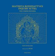 Maitreya Bodhisattva's Inquiry Sutra: The Coming Buddha