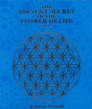 The Ancient Secret of the Flower of Life