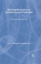 Battling Resistance to Antibiotics and Pesticides: An Economic Approach