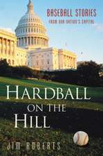 Hardball on the Hill