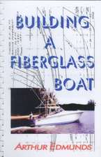 Building a Fiberglass Boat