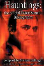 Hauntings: The Official Peter Straub Bibliography