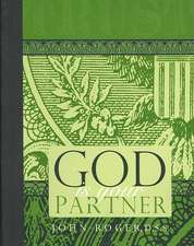 God Is Your Partner: Spiritual Principles of Abundance and Prosperity