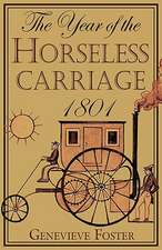 Year of the Horseless Carriage: 1801