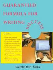 Guaranteed Formula for Writing Success