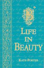 Life in Beauty