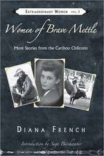 Women of Brave Mettle