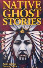 Native Ghost Stories