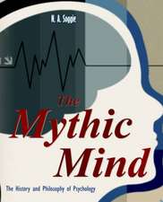 The Mythic Mind - The History and Philosophy of Psychology