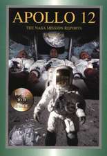 Apollo 12 Volume 2: The NASA Mission Reports