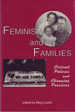 Feminism and Families – Critical Policies and Changing Practices