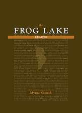 Frog Lake Reader, The
