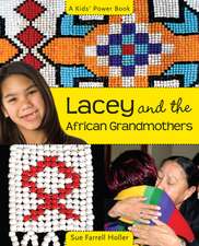 Lacey & the African Grandmothers