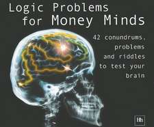 Logic Problems for Money Minds