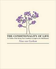 The Conditionality of Life