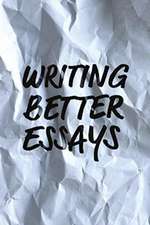 Writing Better Essays