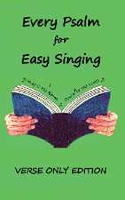 Every Psalm for Easy Singing