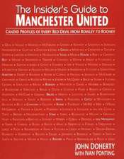 Doherty, J: The Insider's Guide to Manchester United