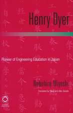 Henry Dyer: Pioneer of Engineering Education in Japan