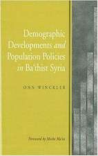 Demographic Developments & Population Policies in Bath`ist Syria