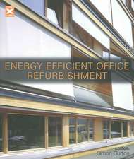 Energy-efficient Office Refurbishment: Designing for Comfort