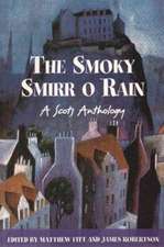 The Smoky Smirr O Rain