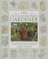 The Old-Fashioned Gardener