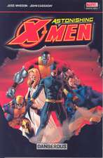 Astonishing X-Men Vol.2: Dangerous: Astonishing X-Men #7-12