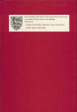 A History of the County of Oxford – XV: Carterton, Minster Lovell, and Environs