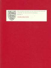 A History of the County of Durham – Volume IV: Darlington