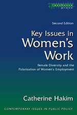 Key Issues in Women's Work: Female Diversity and the Polarisation of Women's Employment