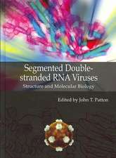 Segmented Double-Stranded RNA Viruses: Structure and Molecular Biology