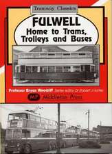 Woodriff, B: Fulwell - Home to Trams, Trolleys and Buses