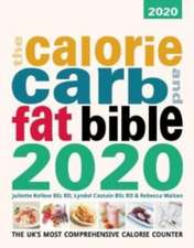 Calore, Carb and Fat Bible