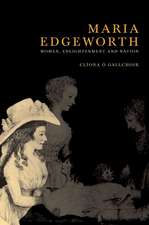 Maria Edgeworth: Women, Enlightenment and Nation