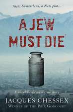 A Jew Must Die