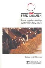 Feed Into Milk: A New Applied Feeding System for Dairy Cows