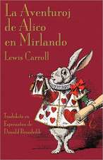 La Aventuroj de Alico En Mirlando: A Collection of Comic Poems about Famous People in History