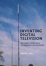 Inventing Digital Television