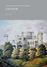 The Victoria History of Herefordshire: Eastnor