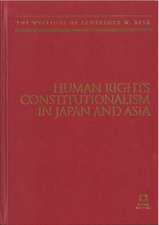 Human Rights Constitutionalism in Japan and Asia