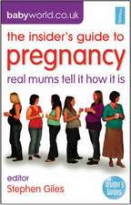 The Insider's Guide to Pregnancy