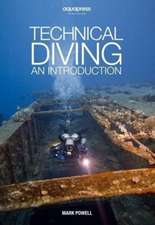 Powell, M: Technical Diving