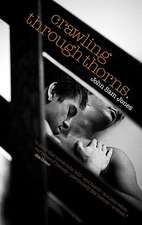 Crawling Through Thorns