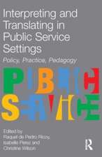 Interpreting and Translating in Public Service Settings