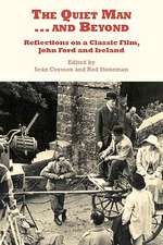 The Quiet Man...and Beyond: John Ford and Ireland