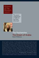 The Hashemites: The Dream of Arabia