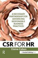 CSR for HR: A Necessary Partnership for Advancing Responsible Business Practices