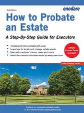 How to Probate an Estate: A Step-By-Step Guide for Executors