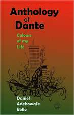 Anthology of Dante - Colours of My Life